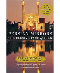 Persian Mirrors: The Elusive Face of Iran