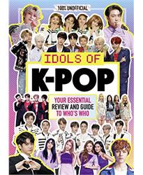 K-Pop: Idols of K-Pop 100 Unofficial - from BTS to BLACKPINK