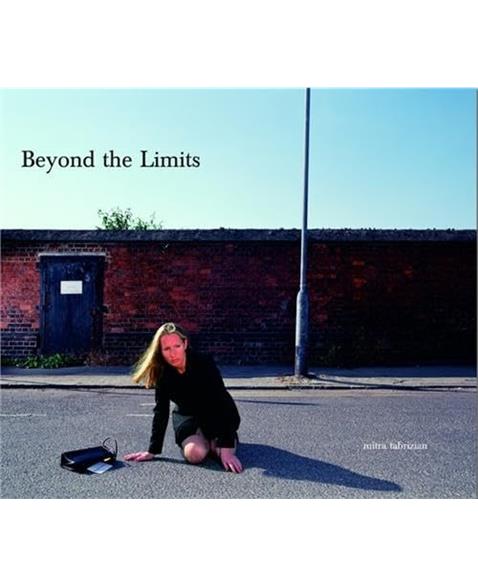 Mitra Tabrizian: Beyond the Limits