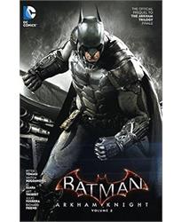 Batman: Arkham Knight Vol. 2: The Official Prequel to the Arkham Trilogy Finale