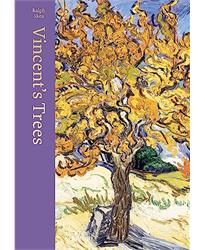 Vincents Trees: Paintings and Drawings by Van Gogh