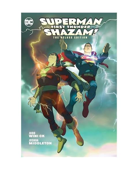 Superman/Shazam!: First Thunder Deluxe Edition