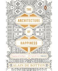 The Architecture Of Happiness