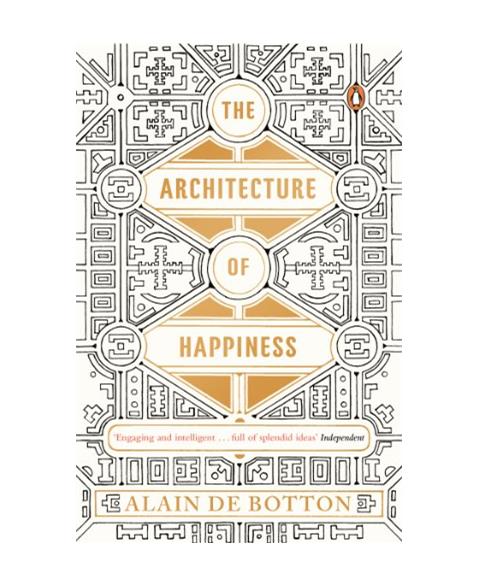 The Architecture Of Happiness