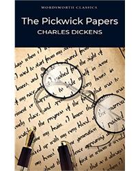 The Pickwick Papers (Wordsworth Classics)